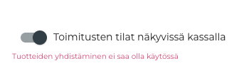 toimitusten tilat ilmoitus.png