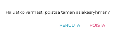 Poista asiakasryhma varmistus.png